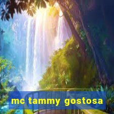 mc tammy gostosa